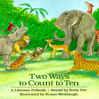 two ways to count to ten a liberian folktale [04--08]