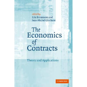 预订】The Economics of Contracts: Theories and