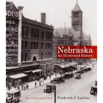 【】Nebraska: An Illustrated History