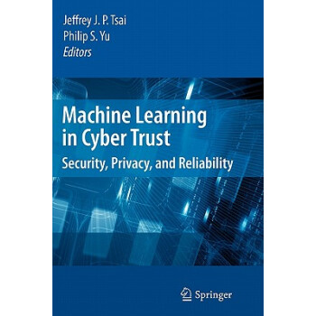【】Machine Learning in Cyber Trust: