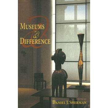 【】Museums and Difference mobi格式下载