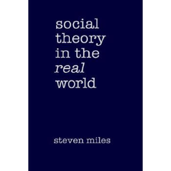 【】Social Theory in the Real World