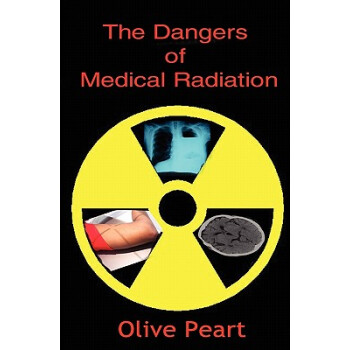 【】The Dangers of Medical Radiation