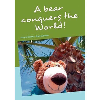 【预订】a bear conquers the world!