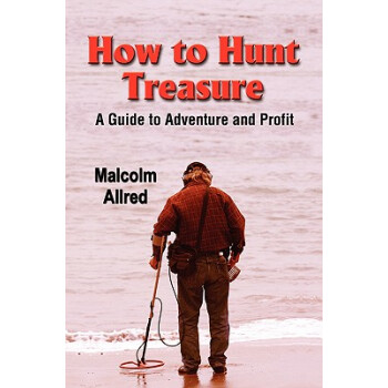 【】How to Hunt Treasure: A Guide to pdf格式下载