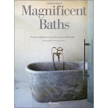 Magnificent Baths: Private Indulgences: From Baroque to Minimalist [װ]