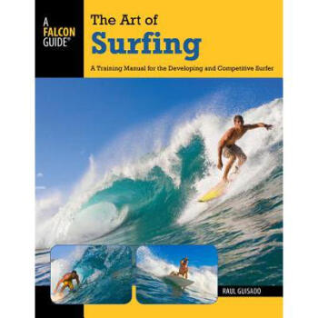 Art of Surfing: A Training Manual for the De...