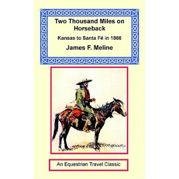 【】Two Thousand Miles on Horseback