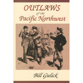 【】Outlaws of the Pacific Northwest
