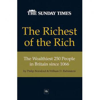 the richest of the rich: the wealthiest .
