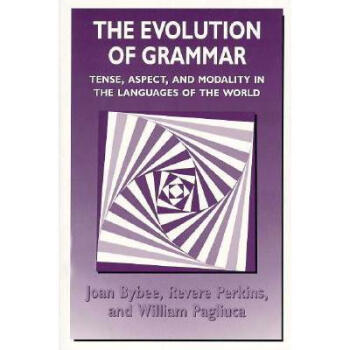 The Evolution of Grammar: Tense, Aspect, and...