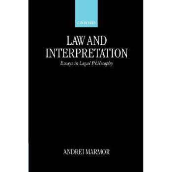 Ԥ Law and Interpretation: Essays in Legal Phil...