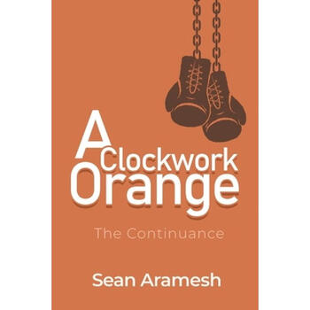 预订 a clockwork orange: the continuance