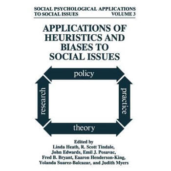 Applications of Heuristics and Biases to Social