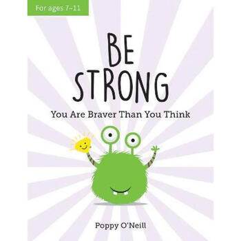 预订 be strong: you are braver than you think: a .