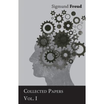 Sigmund Freud - Collected Papers - Vol. I