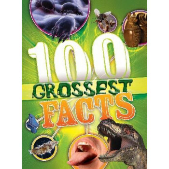 100 Facts: 100 Grossest Things Ever
