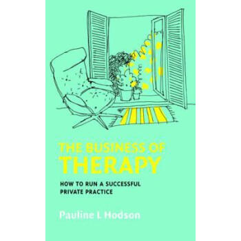 The Business of Therapy: How to Run a Successfu