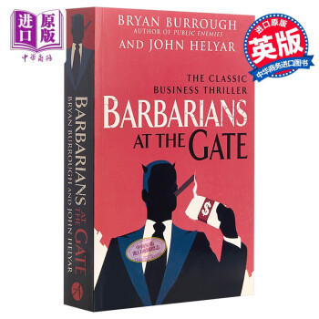 门口的野蛮人 英文原版Barbarians at the Gate Bryan Burrough