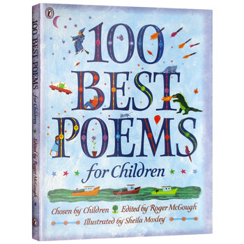 英文原版给孩子的100首诗英语原版100 Best Poems For Children 当代经典诗歌集英文版儿童诗词诗歌绘本roger Mcgough进口文学英语书籍 摘要书评试读 京东图书