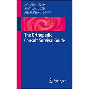 The Orthopedic Consult Survival Guide