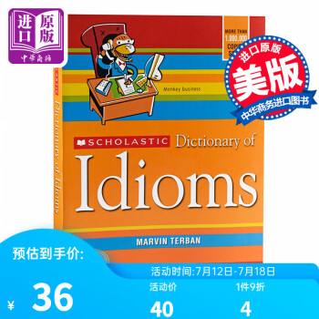 学乐英语习惯用语词典原版Scholastic Dictionary Of Idioms