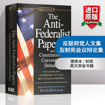 英文原版反联邦党人文集及制宪会议辩论集the Anti Federalist Papers 摘要书评试读 京东图书