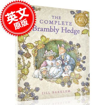 预售野蔷薇村的故事集8个故事英文原版the Complete Brambly Hedge 巴 摘要书评试读 京东图书