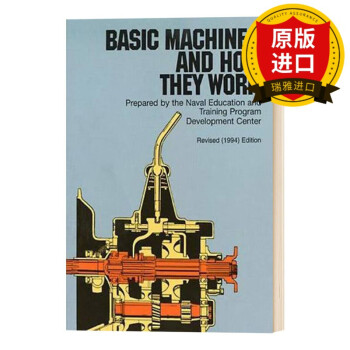 Ӣԭ еѧԭ  Basic Machines and How They Work 乤ԭȫӢİ Naval Education ԭӢ鼮