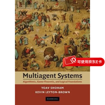 现货  Multiagent Systems: Algorithmic, Game-Theoretic, and Logical Foundations 算法、博弈论和逻辑基