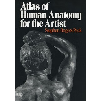 艺用人体解剖图谱 Atlas of Human Anatomy for the Artist