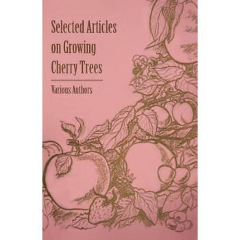 Selected Articles on Growing Cherry Trees