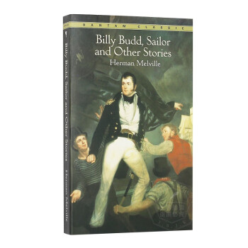 水手比利巴德 英文原版 Billy Budd, Sailor, and Other Stories