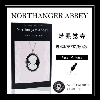 诺桑觉寺 英文原版 Northanger Abbey 简奥斯汀 Jane Austen 英国文学名著