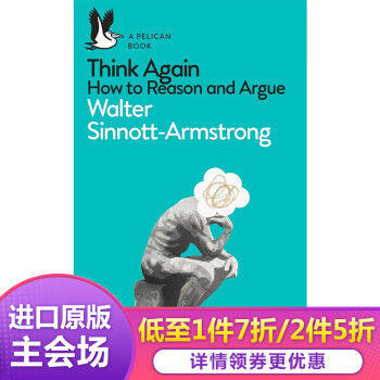  Ӣԭ Think Again: How to Reason and Argue