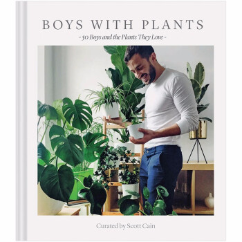 订购boys With Plants男孩与植物英文原版时尚生活书籍现代室内设计家居装饰植物护理技巧 摘要书评试读 京东图书