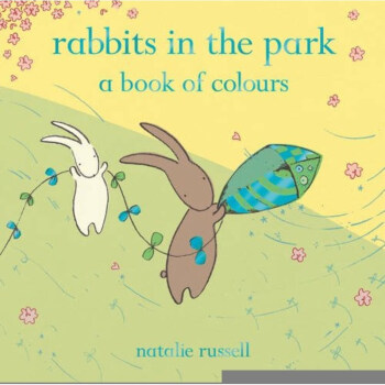 Rabbits in the Park: A Book of Colours  ISBN:9781447220206