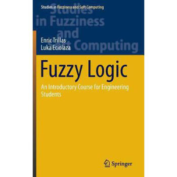 Fuzzy Logic An Introductory Course For En 摘要书评试读 京东图书