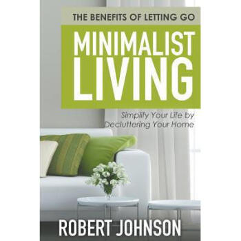 Minimalist Living Simplify Your Life by Decl... azw3格式下载