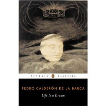 Life Is A Dream Penguin Classics 英文原版 Pedro Calderon De La Barca 摘要书评试读 京东图书