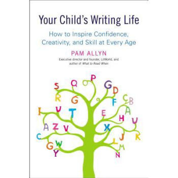 Your Child's Writing Life: How to Inspire Co...