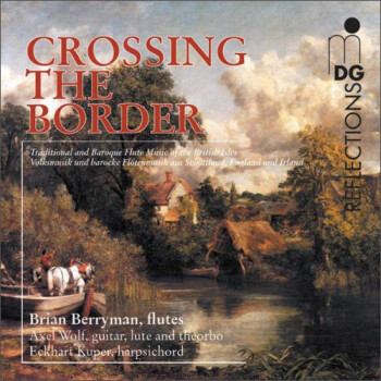  ԵCD Crossing the Border Trad & Baroque Flute Music