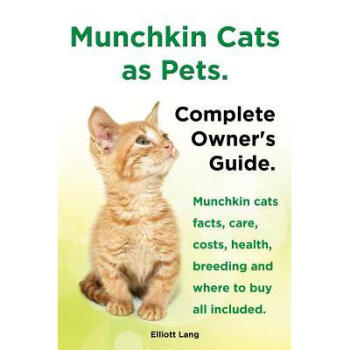 Munchkin Cats as Pets. Munchkin Cats Facts, ...