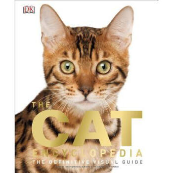 The Cat Encyclopedia: The Definitive Visual ...