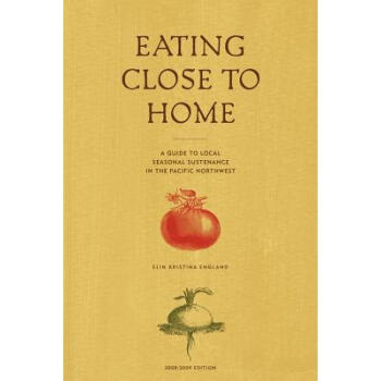Eating Close to Home: A Guide to Local Seaso...