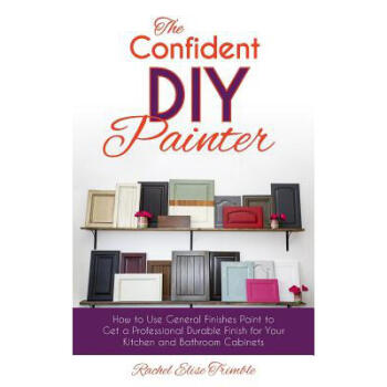 The Confident DIY Painter: How to Use Genera...