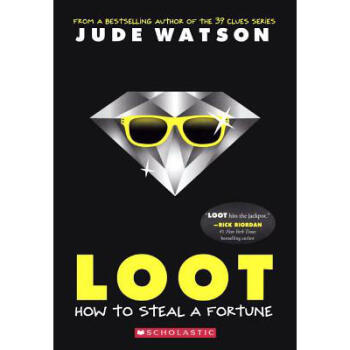 Loot How To Steal A Fortune 摘要书评试读 京东图书