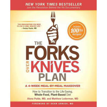 The Forks Over Knives Plan : How to Transiti...