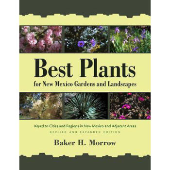 Best Plants for New Mexico Gardens and Lands...