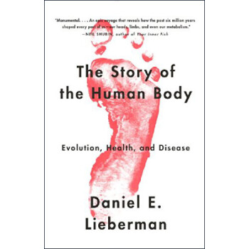 The Story of the Human Body  Evolution, Health, 